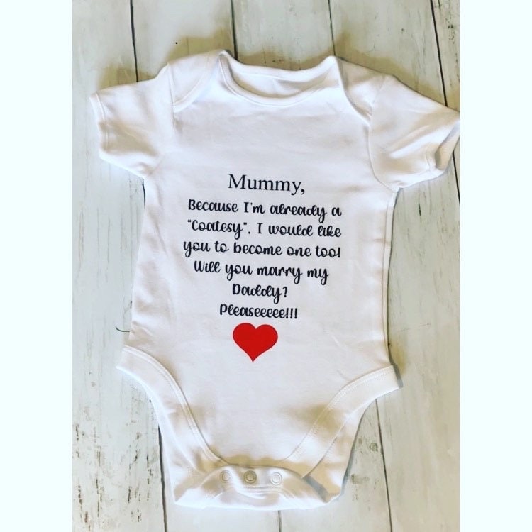 Will you marry my daddy/mummy babygrow, Any words or message Proposal Ideas for her or him, Proposal Baby Vest, Fiancé Wedding Proposal